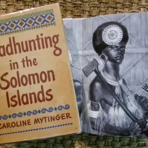 Book cover of 'Headhunting in the Solomon Islands'.